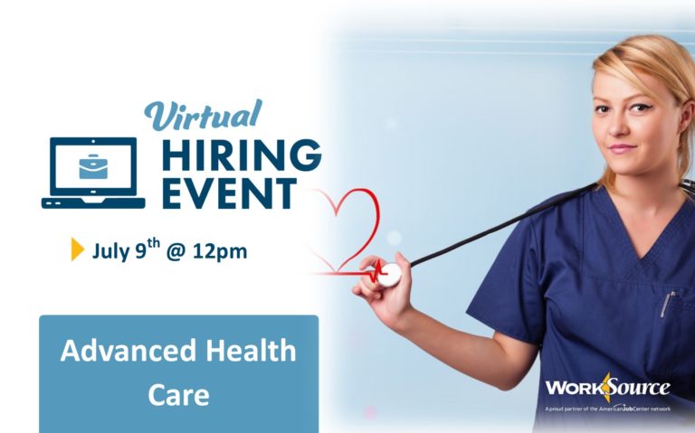 Advanced Health Care Virtual Hiring Event – July 9th