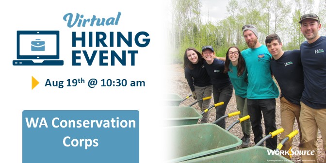 WA State Conservation Corp Virtual Hiring Event – August 19th