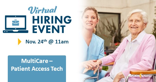 MultiCare Patient Access Tech Hiring Event – November 24th