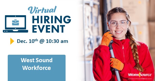West Sound Workforce Virtual Hiring Event December 10th 1