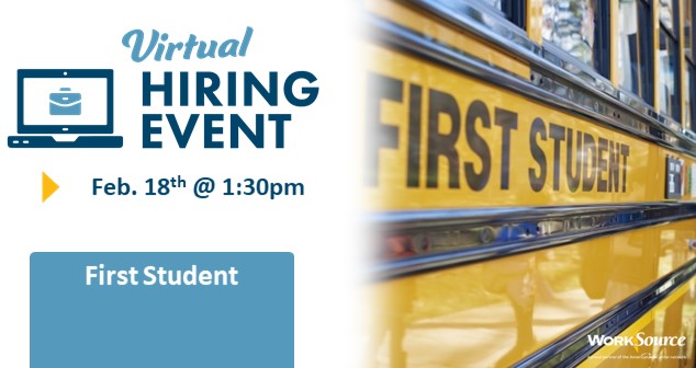 First Student Virtual Hiring Event - February 18th 1