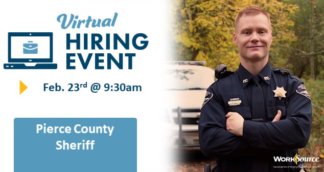 Pierce County Sheriff Virtual Hiring Event – February 23rd