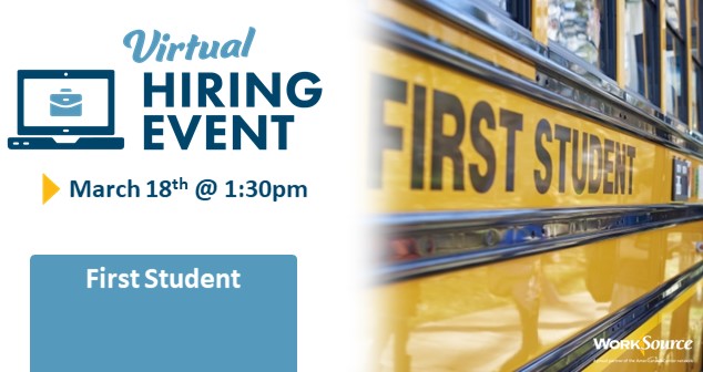 First Student Virtual Hiring Event - March 18th 1