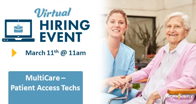 MultiCare Patient Access Tech Hiring Event – March 11th