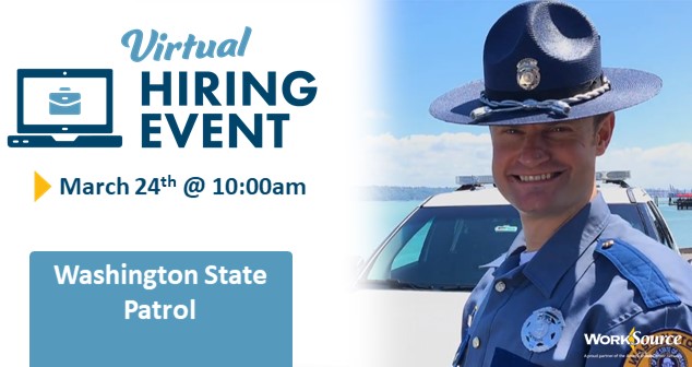 Washington State Patrol Virtual Hiring Event - March 24th 1