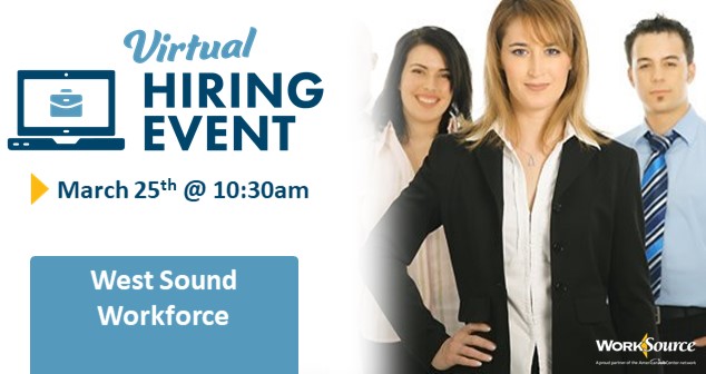 West Sound Workforce Virtual Hiring Event - March 25th 1