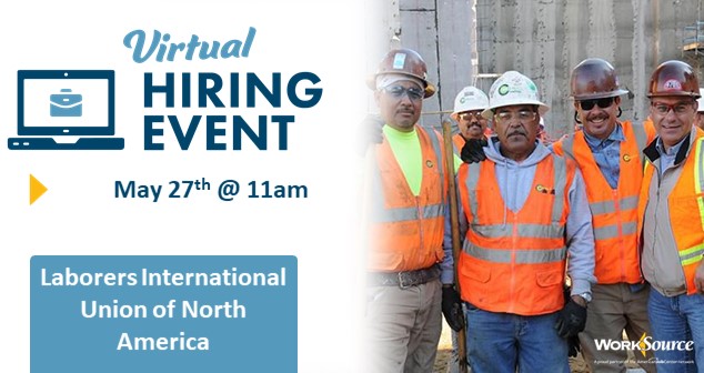 Laborers International Union of North America Virtual Information Session - May 27th 1