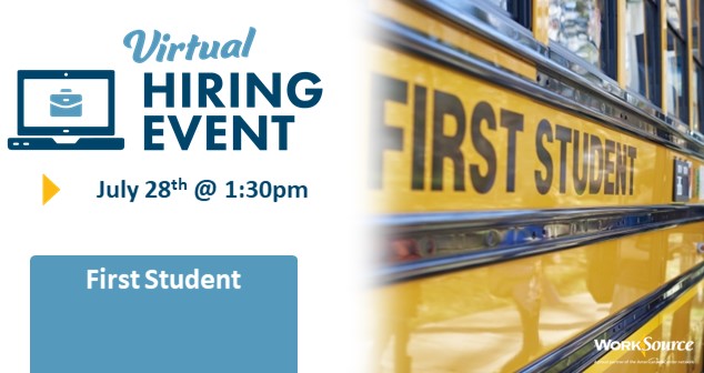 First Student Virtual Hiring Event - July 28th 1