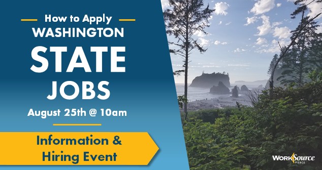 How to Apply for WA State Jobs Virtual Hiring and Information Event – Aug. 25th