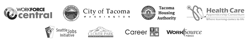 WorkForce Central, City of Tacoma, Tacoma Housing Authority, Healthcare Apprenticeship Consortium, Seattle Jobs Initiative, Clover Park Technical College, Career TEAM, WorkSource Pierce
