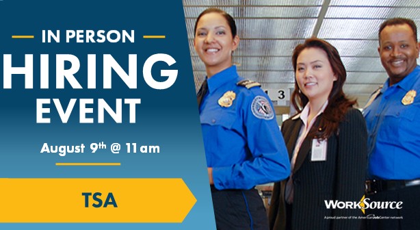 Transportation Security Administration Hiring Event - August 9th 1