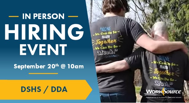 DSHS / DDA Hiring Event – Sept. 20th