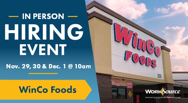 WinCo Foods 3-Day Hiring Event – starting Nov. 29th