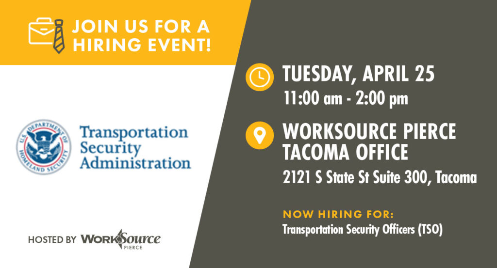Transportation Security Administration Hiring Event - April 25 6 TSA 4-25 Hiring Event
