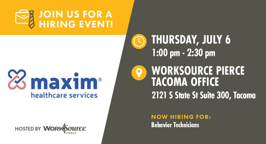 Maxim Healthcare Services Hiring Event - July 6 4 Maxim Healthcare Services Hiring Event - July 6 4