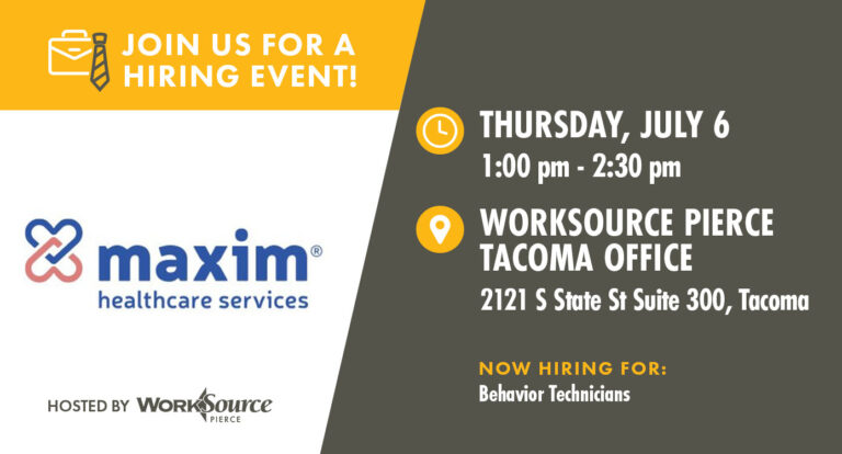 Maxim Healthcare Services Hiring Event – July 6