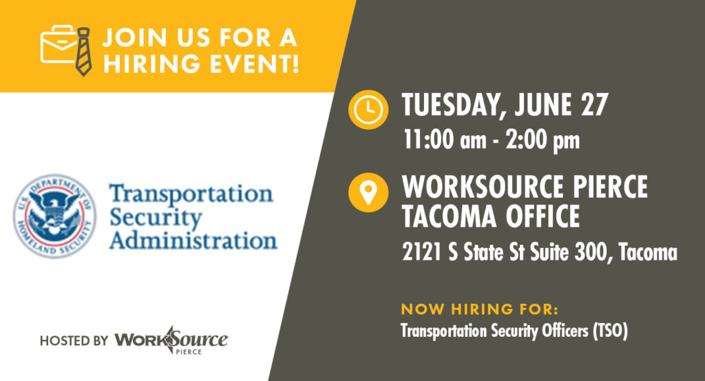 Transportation Security Administration Hiring Event - June 27 6 Transportation Security Administration Hiring Event - June 27 6