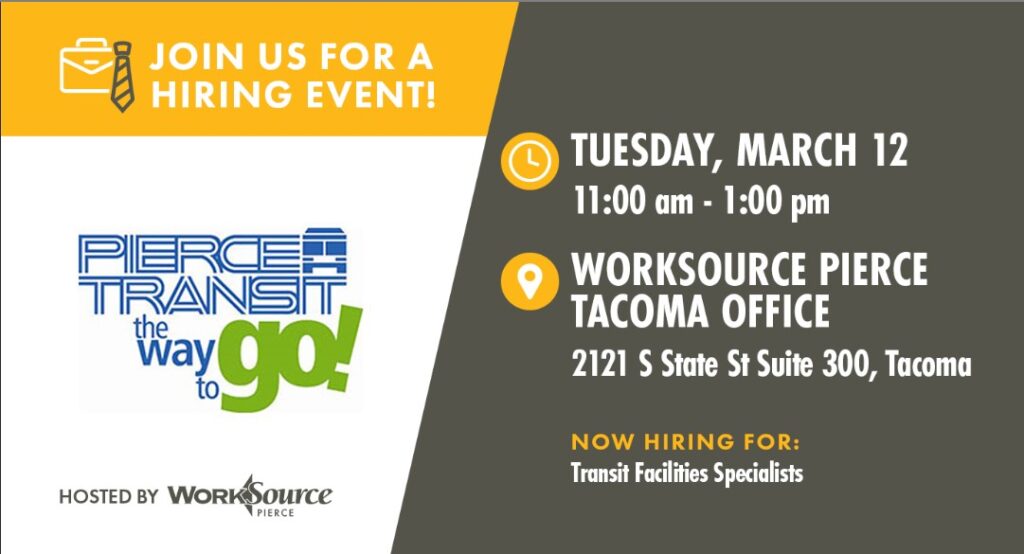 Pierce Transit Hiring Event - March 12 5 Pierce Transit Hiring Event - March 12 5
