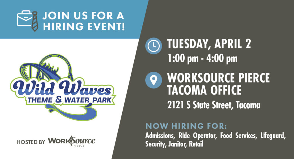 Wild Waves Hiring Event - April 2 6 Wild Waves Hiring Event - April 2 5