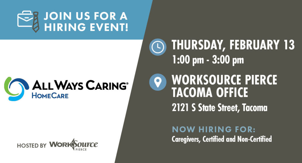 All Ways Caring HomeCare Hiring Event - February 13 1
