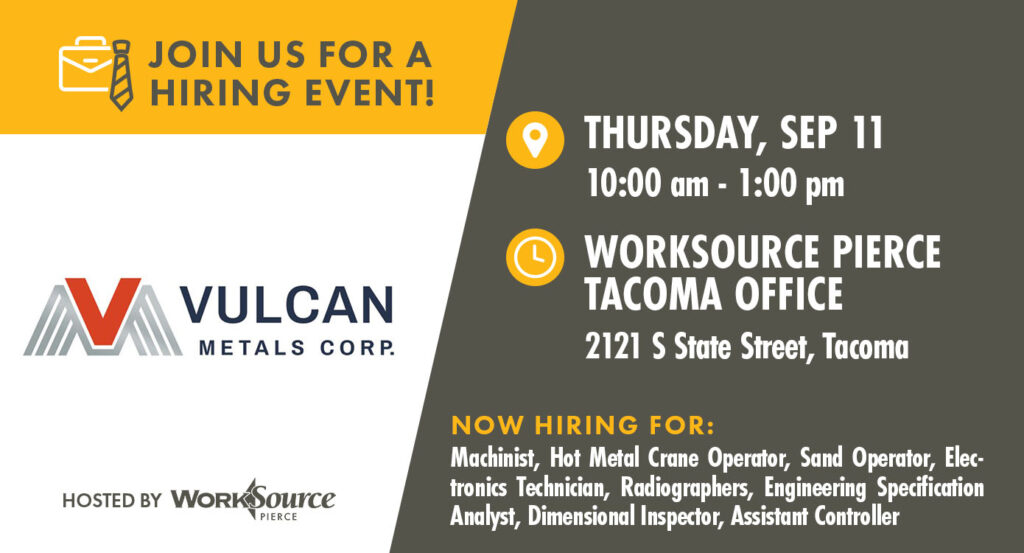 Vulcan Metals Hiring Event on September 11th 7