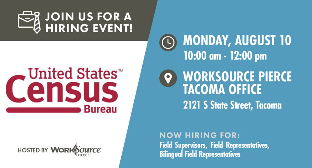 U.S. Census Bureau Recruiting Information Session - August 10 1 U.S. Census Bureau Recruiting Information Session - August 10 1